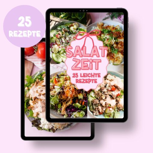 Salatzeit 25 kalorienarme & gesunde Ideen Salat Rezepte E-Book  @mellyskoestlichkeiten